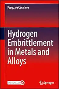 Hydrogen Embrittlement in Metals and Alloys