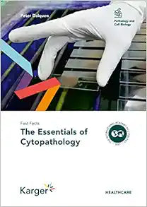 Fast Facts: The Essentials of Cytopathology