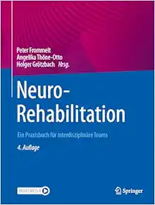 NeuroRehabilitation: Ein Praxisbuch für interdisziplinäre Teams, 4th Edition