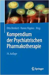 Kompendium der Psychiatrischen Pharmakotherapie, 14th Edition (German Edition)