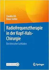 Radiofrequenztherapie in der Kopf-Hals-Chirurgie: Ein klinischer Leitfaden (German Edition)
