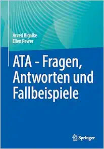 ATA – Fragen, Antworten und Fallbeispiele (German Edition)