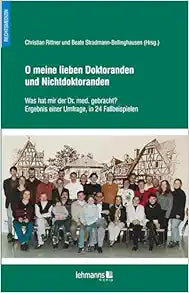 O meine lieben Doktoranden und Nichtdoktoranden