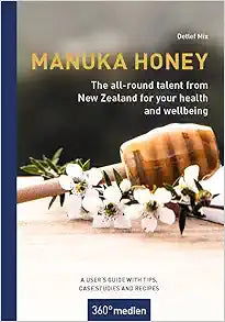 Manuka Honey – The all-round talent from New Zealand for your health and wellbeing