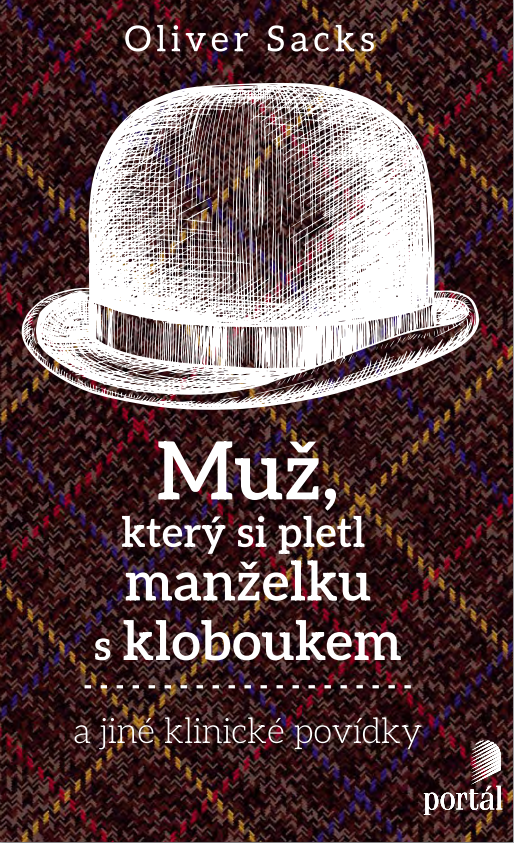 Muž, který si pletl manželku s kloboukem: a jiné klinické povídky (2024)