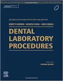 Dental Laboratory Procedures: Second South and South-East Asia Edition , 2nd Edition