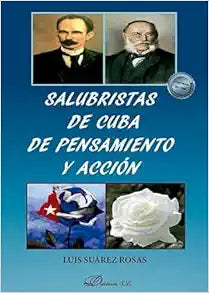 Salubristas de Cuba de pensamiento y acción