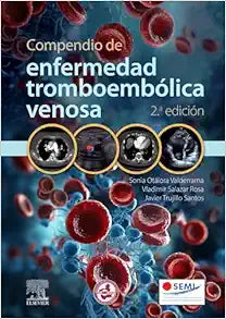 Compendio de enfermedad tromboembólica venosa, 2.ª edición