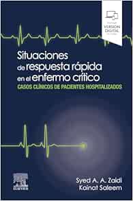 Situaciones de respuesta rápida en el enfermo crítico: Casos clínicos de pacientes hospitalizados