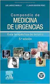 Compendio de medicina de urgencias: Guía terapéutica de bolsillo, 5ª Edición