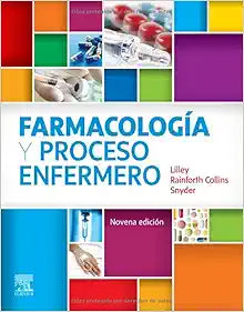Farmacología y proceso enfermero, 9th Edition