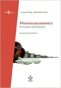 Pharmacoeconomics: Principles and Practice