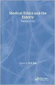 Medical Ethics and the Elderly: Practical Guide
