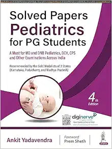 Solved Papers Pediatrics for PG Students, 4th Edition