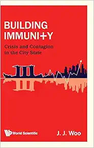 Building Immunity: Crisis And Contagion In The City State