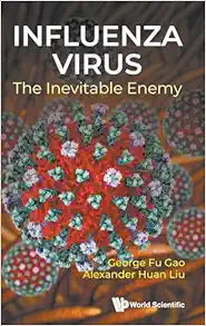 Influenza Virus: The Inevitable Enemy