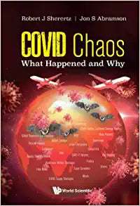 Covid Chaos: What Happened and Why