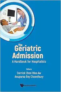 Geriatric Admission, The: A Handbook for Hospitalists