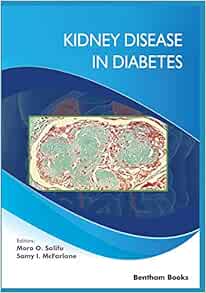 Kidney Disease in Diabetes (Diabetes: Current and Future Developments)