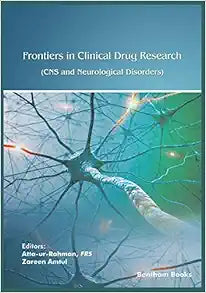 Frontiers in Clinical Drug Research – CNS and Neurological Disorders: Volume 7