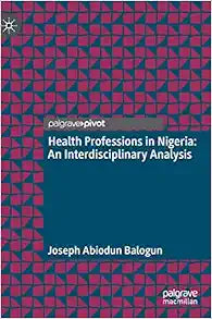 Health Professions in Nigeria: An Interdisciplinary Analysis