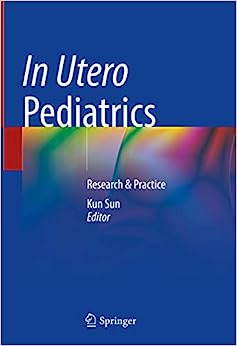 In Utero Pediatrics: Research & Practice
