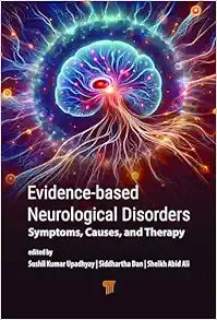 Evidence‐Based Neurological Disorders: Symptoms, Causes, and Therapy