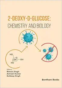 2-Deoxy-D-Glucose: Chemistry and Biology