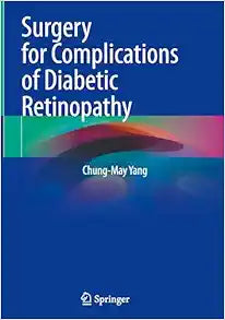 Surgery for Complications of Diabetic Retinopathy