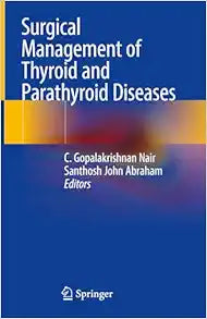 Surgical Management of Thyroid and Parathyroid Diseases