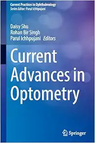 Current Advances in Optometry (Current Practices in Ophthalmology)