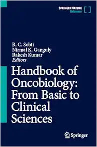 Handbook of Oncobiology: From Basic to Clinical Sciences