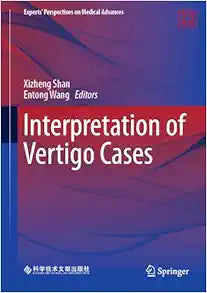 Interpretation of Vertigo Cases (Experts' Perspectives on Medical Advances)
