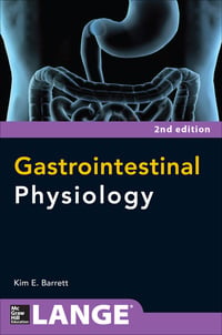 Gastrointestinal Physiology, 2nd Edition (Lange Medical Books)