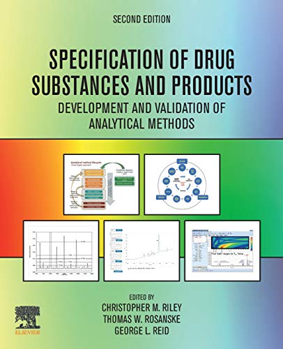 Specification of Drug Substances and Products: Development and Validation of Analytical Methods, 2nd Edition