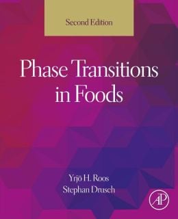Phase Transitions in Foods, 2nd Edition