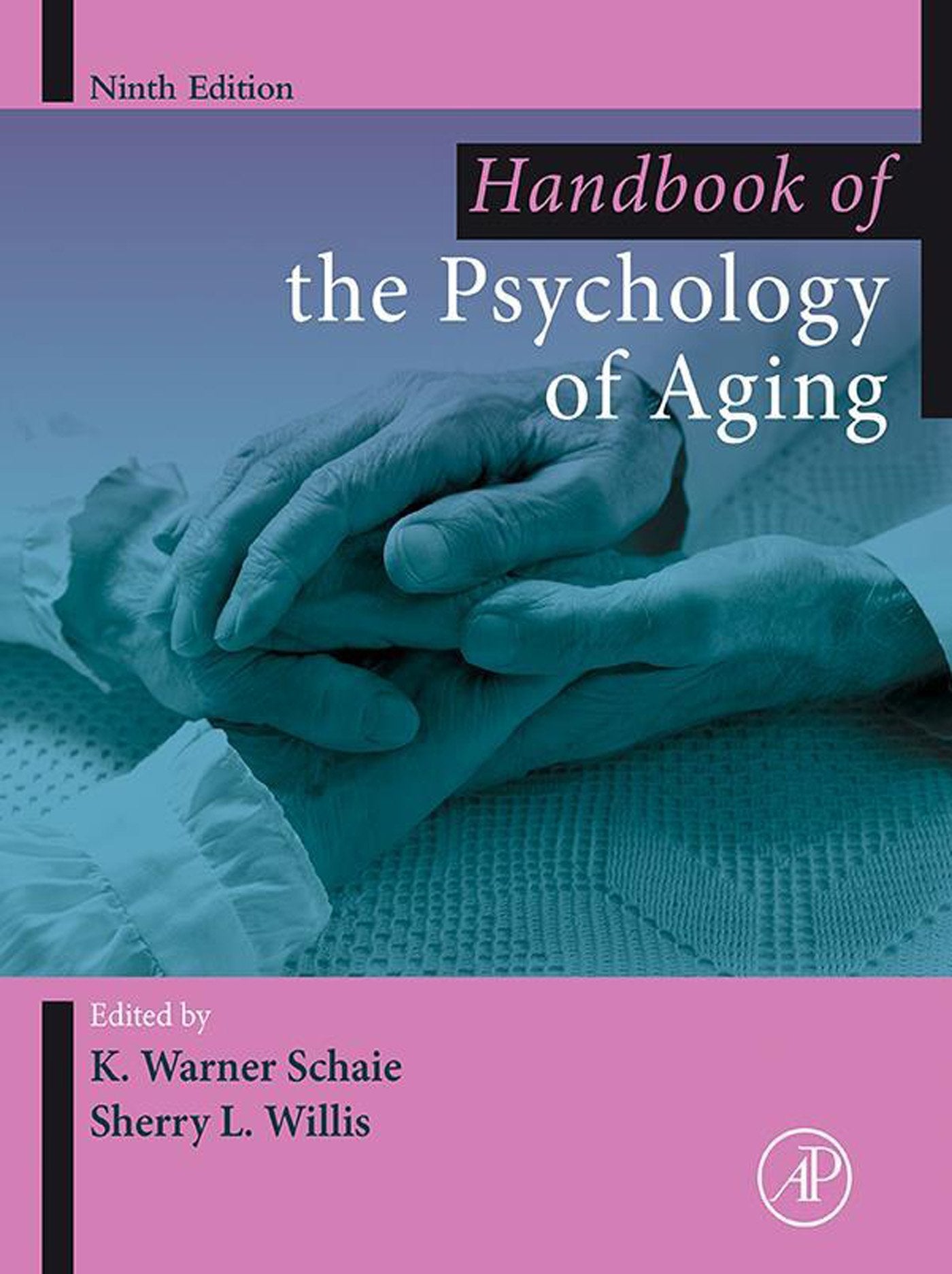 Handbook of the Psychology of Aging, 9th Edition