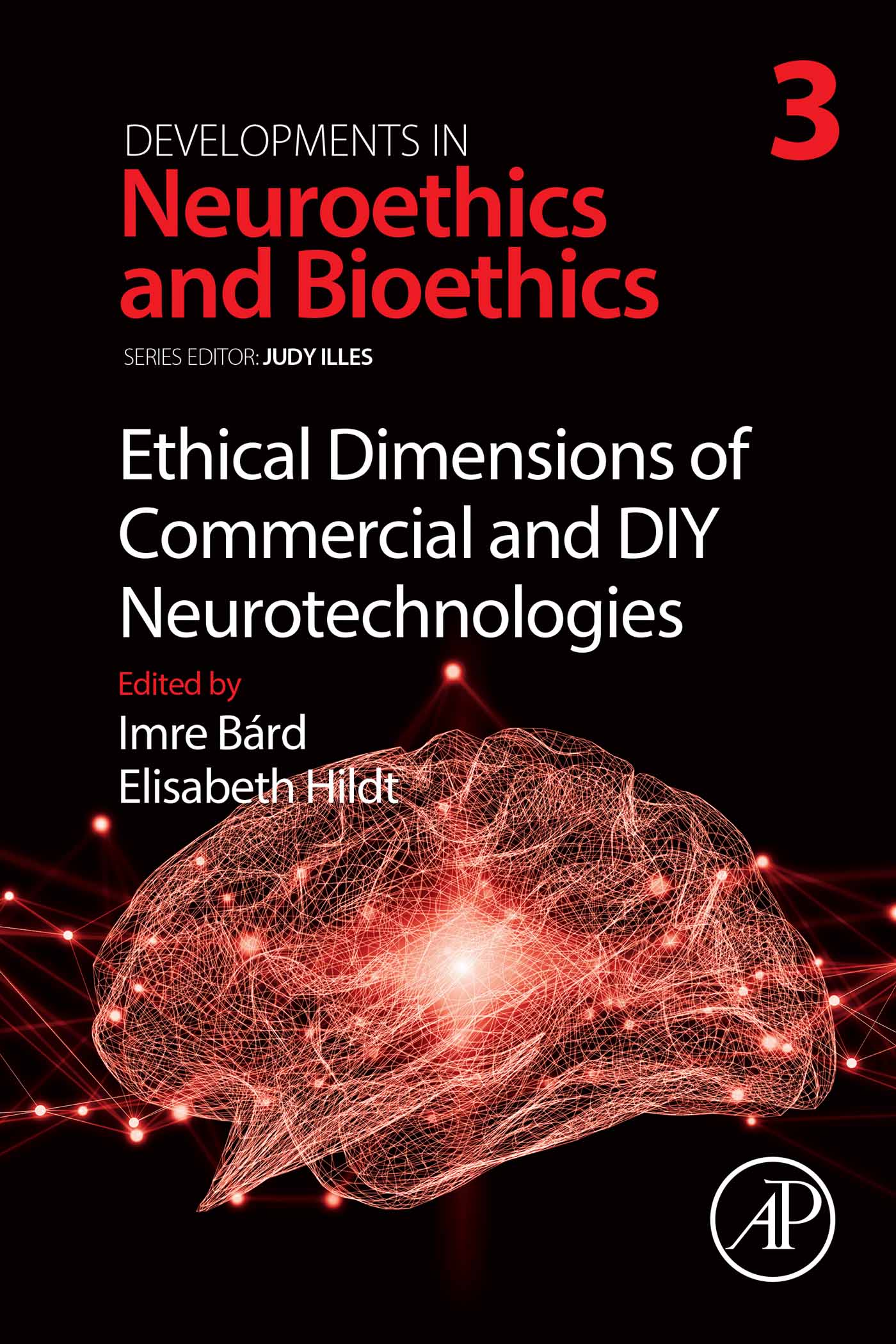 Ethical Dimensions of Commercial and DIY Neurotechnologies, Volume 3