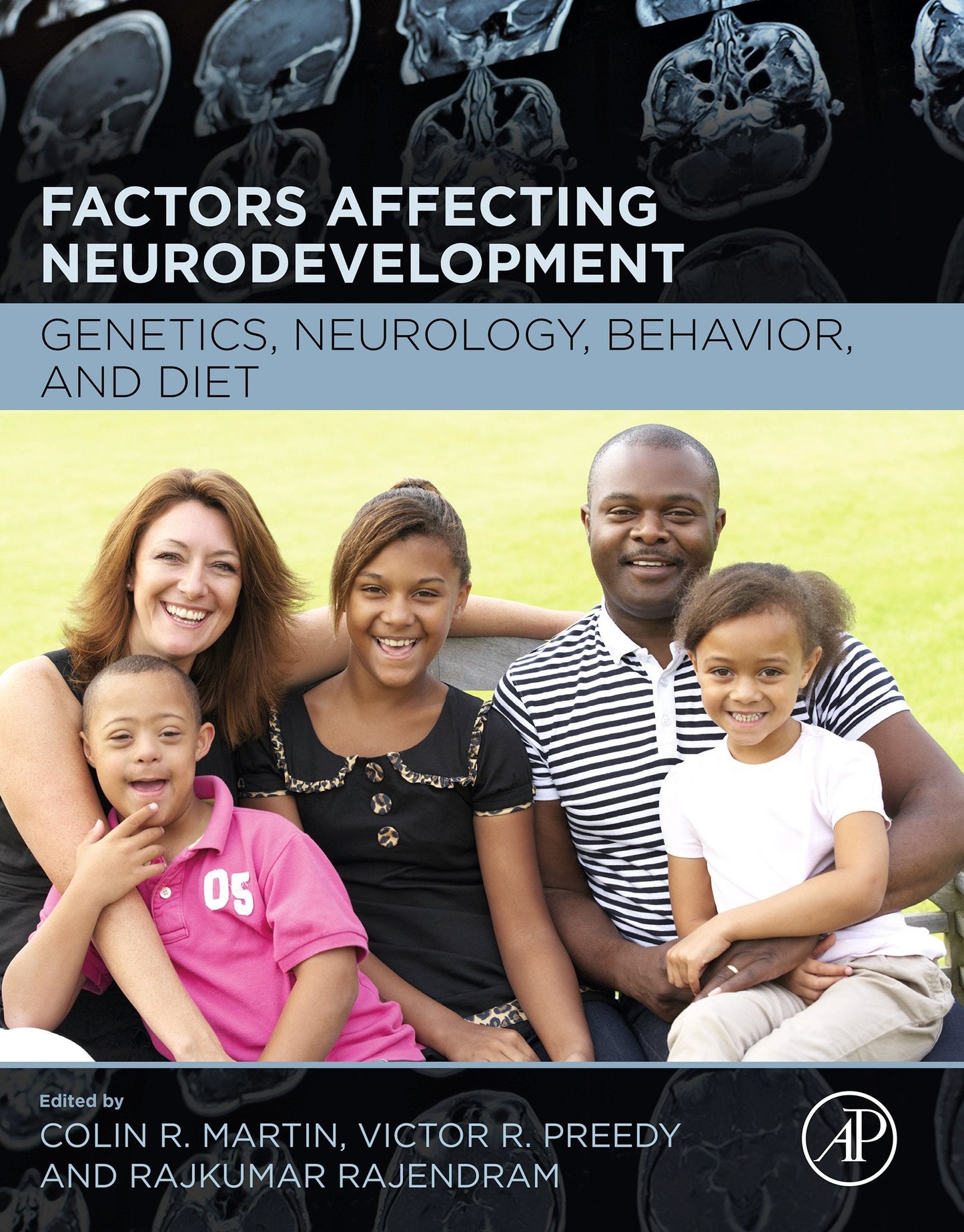 Factors Affecting Neurodevelopment: Genetics, Neurology, Behavior, and Diet