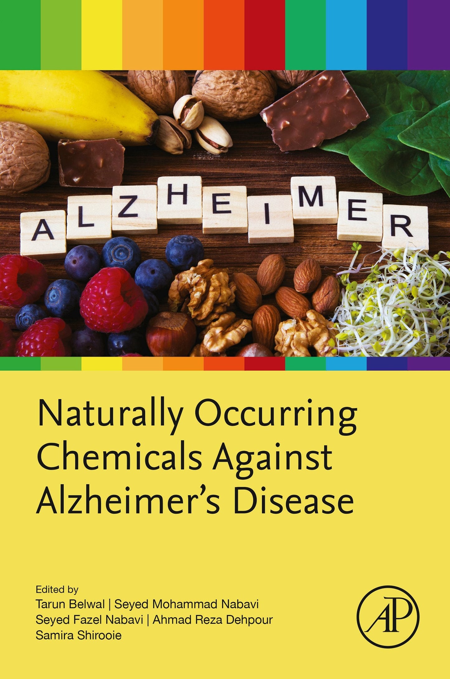 Naturally Occurring Chemicals against Alzheimer’s Disease