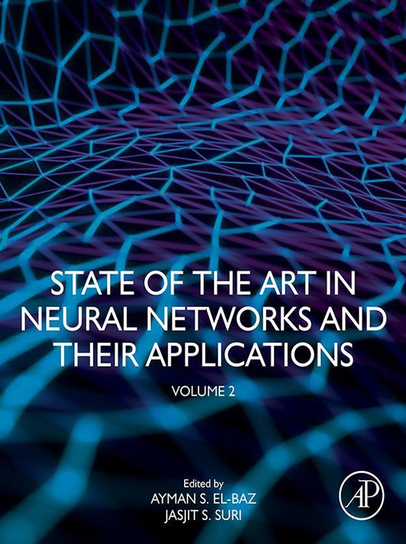 State of the Art in Neural Networks and Their Applications, Volume 2