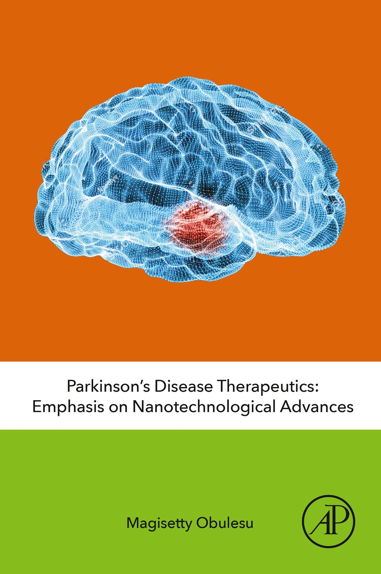Parkinson’s Disease Therapeutics: Emphasis on Nanotechnological Advances