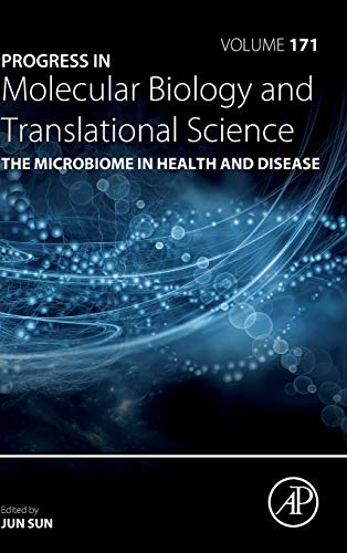The Microbiome in Health and Disease (Volume 171) (Progress in Molecular Biology and Translational Science (Volume 171))