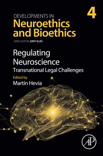 Regulating Neuroscience: Transnational Legal Challenges (Volume 4)