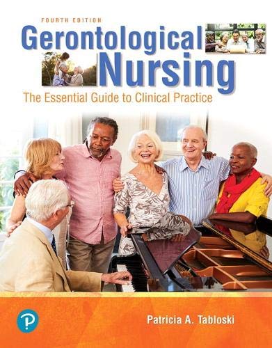 Gerontological Nursing: The Essential Guide to Clinical Practice, 4th Edition