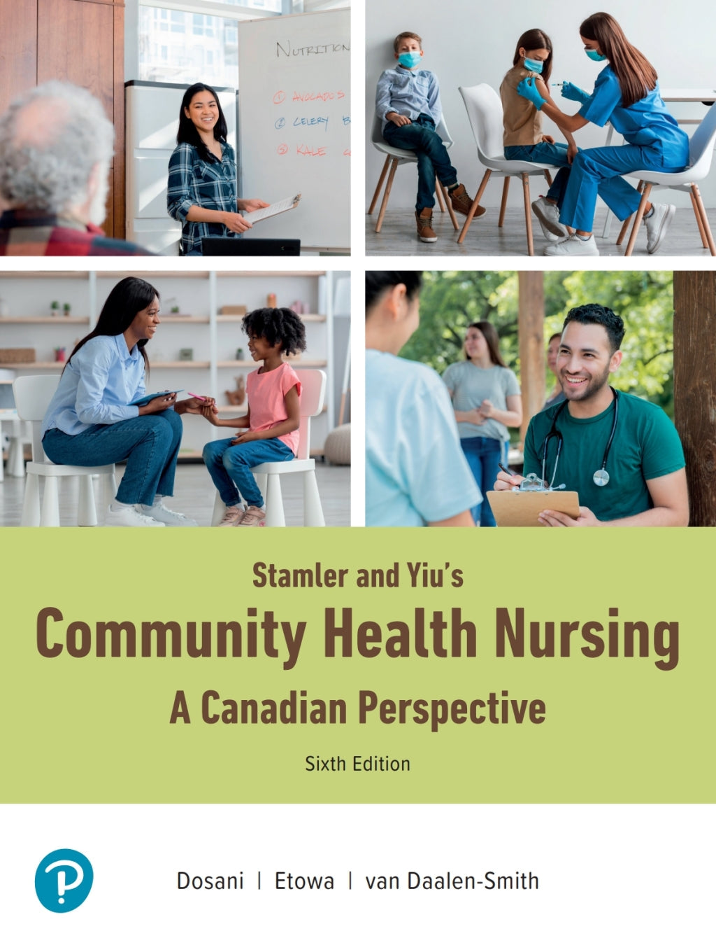 Stamler & Yiu’s Community Health Nursing: A Canadian Perspective, 6th Edition