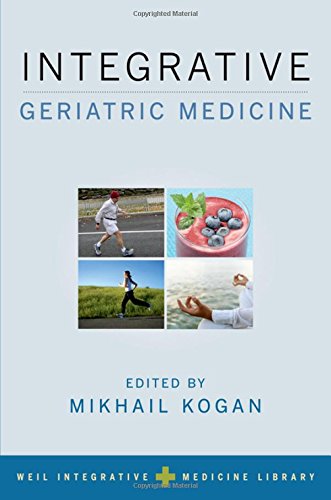 Integrative Geriatric Medicine (Weil Integrative Medicine Library) (PDF)