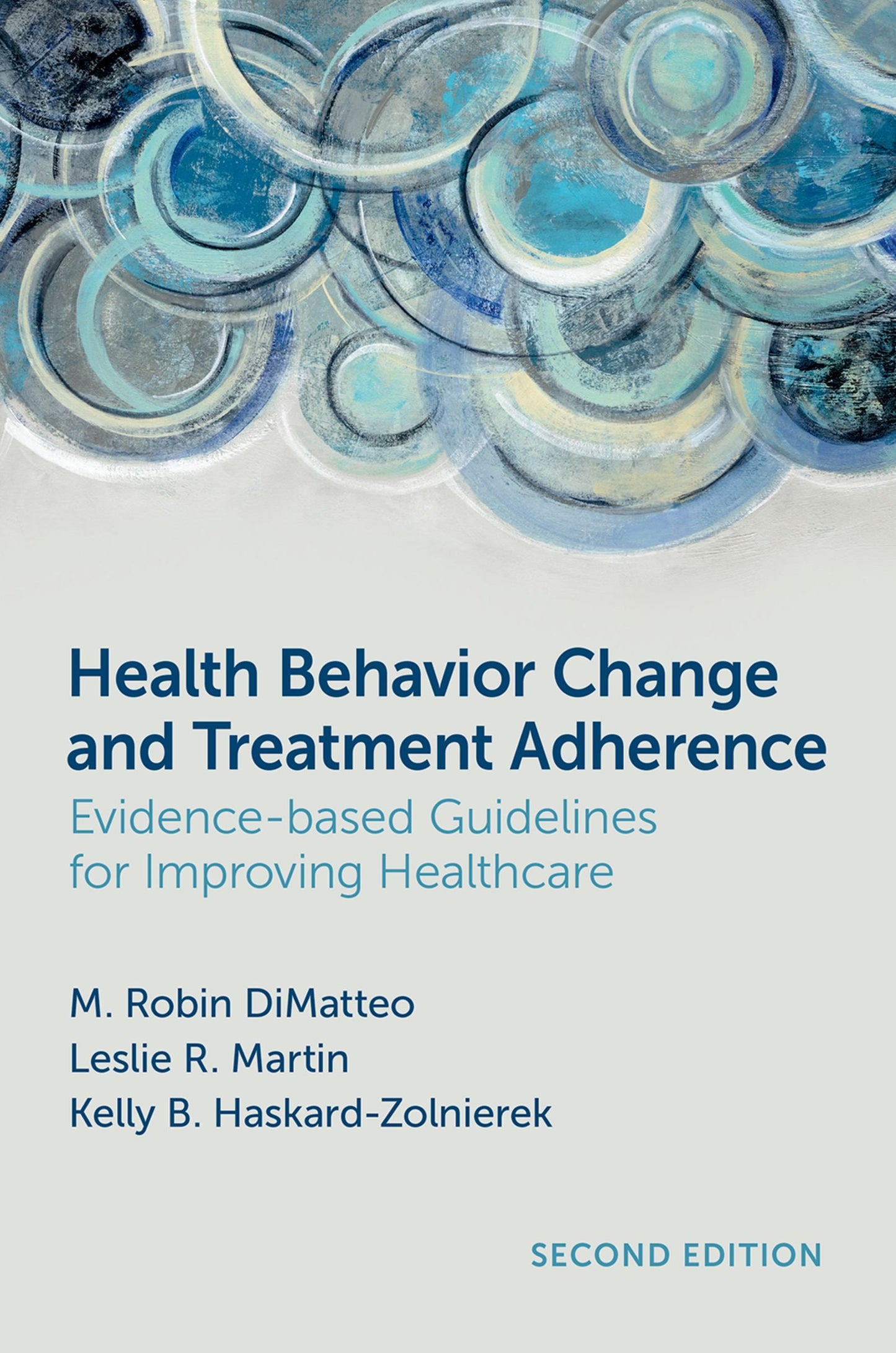 Health Behavior Change and Treatment Adherence, 2nd Edition