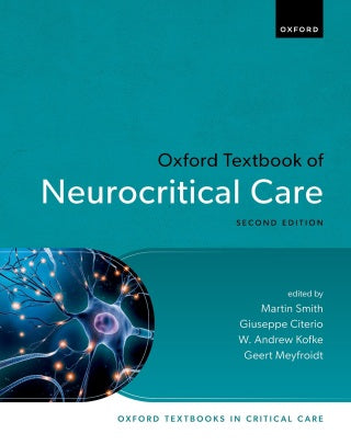 Oxford Textbook of Neurocritical Care, 2nd Edition