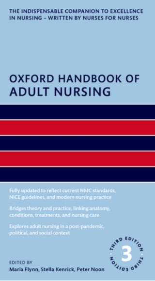 Oxford Handbook of Adult Nursing, 3rd Edition
